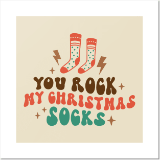 You Rock My Christmas Socks Posters and Art